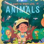 I Want to Work With Animals